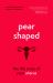 Pear-Shaped : The Life Story of Your Uterus