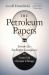 The Petroleum Papers : Inside the Far-Right Conspiracy to Cover up Climate Change