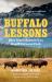 Buffalo Lessons : How Bison Returned to Banff National Park