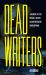 Dead Writers : Stories