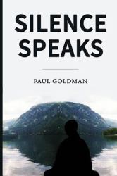 Silence Speaks