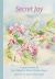 Secret Joy : A Poetic Journey