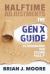 Halftime Adjustments : The Gen X Guide to Dominating Our Second Half