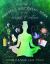 The Goddess Discovery Book Volume 2 : Magick and Nature