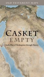CASKET EMPTY Old Testament Maps