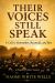 Their Voices Still Speak : A Call to Remember, Reconcile, and Rise