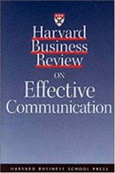 Harvard Business Review on Effective Communication