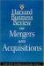 Harvard Business Review on Mergers and Acquisitions