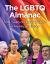 The LGBTQ Almanac : 500 Years of Queer Culture in American History