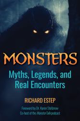 Monsters : Myths, Legends, and Real Encounters