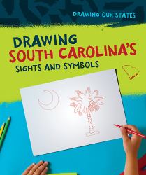 Drawing South Carolina's Sights and Symbols