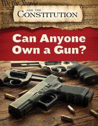 Can Anyone Own a Gun?