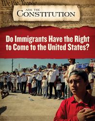 Do Immigrants Have the Right to Come to the United States?