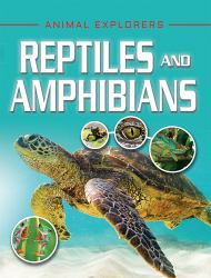 Reptiles and Amphibians