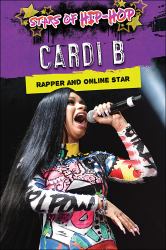 Cardi B : Rapper and Online Star
