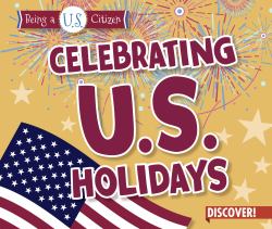 Celebrating U. S. Holidays