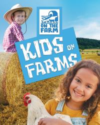 Kids on Farms