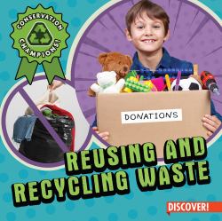 Reusing and Recycling Waste