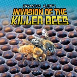 Invasion of the Killer Bees