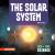 The Solar System The Solar System