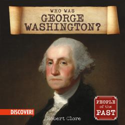 Who Was George Washington?
