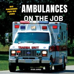 Ambulances on the Job