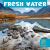 Fresh Water