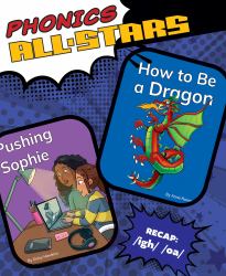 How to Be a Dragon / Pushing Sophie
