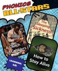 The Sleeping Sickness / How to Stay Alive / a Clutch of Cobblers