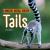 Tails Tails