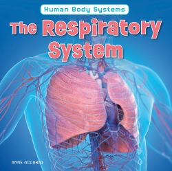 The Respiratory System