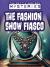 The Fashion Show Fiasco