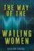 The Way of the Wailing Women