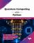 Quantum Computing with Python : Hands-On Quantum Programming with Qiskit, Cirq, and AWS Braket Quantum Computing with Python : Hands-On Quantum Programming with Qiskit, Cirq, and AWS Braket