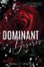 Dominant Desires Dominant Desires