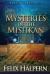 Mysteries of the Mishkan : The Tabernacle of Moses Revealed