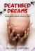 Deathbed Dreams : The Trials and Tribulations of Shamrock Where Murder Awaits Him in His Sleep