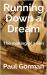 Running down a Dream : The Making of a Film