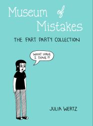 Museum of Mistakes : The Farty Party Collection