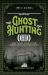 Ghost Hunting Oregon : Your Travel Guide to the State's Most Haunted Places