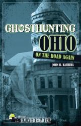 Ghosthunting Ohio on the Road Again