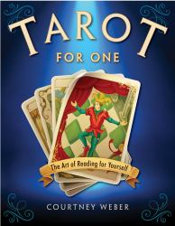 Tarot for One : The Art of Reading for Yourself
