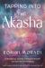 Tapping into the Akasha : A Wondrous Journey of Personal Growth and Spiritual Development
