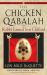 The Chicken Qabalah of Rabbi Lamed Ben Clifford : Dilettante's Guide to What You Do and Do Not Need to Know to Become a Qabalist
