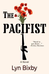 The Pacifist : A Novel