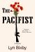 The Pacifist : A Novel