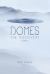Domes : The Discovery