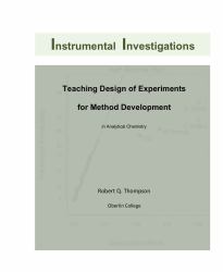 Instrumental Investigations: Teaching Design of Experiments for Method Development in Analytical Chemistry