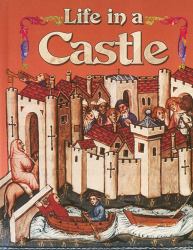 Life in a Castle