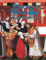 Places of Worship in the Middle Ages